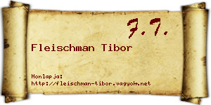 Fleischman Tibor névjegykártya